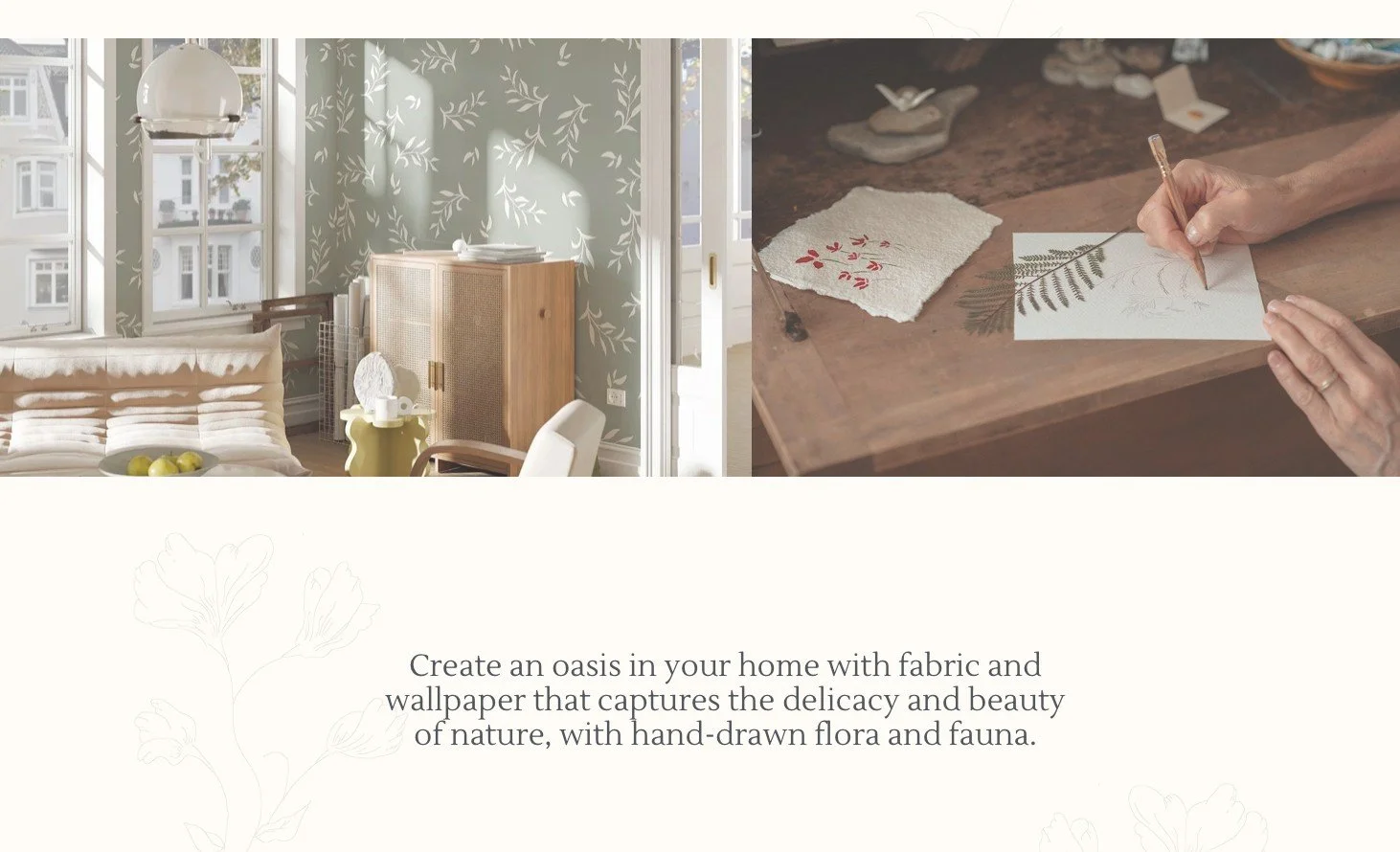 Screenshot of mockup and artwork with text "Create an oasis in your home with fabric and wallpaper that captures the delicacy and beauty of nature, with hand-drawn flora and fauna" below.