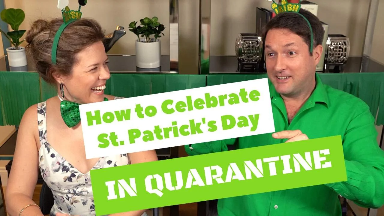 How to Celebrate St. Patrick's Day When You're Quarantined