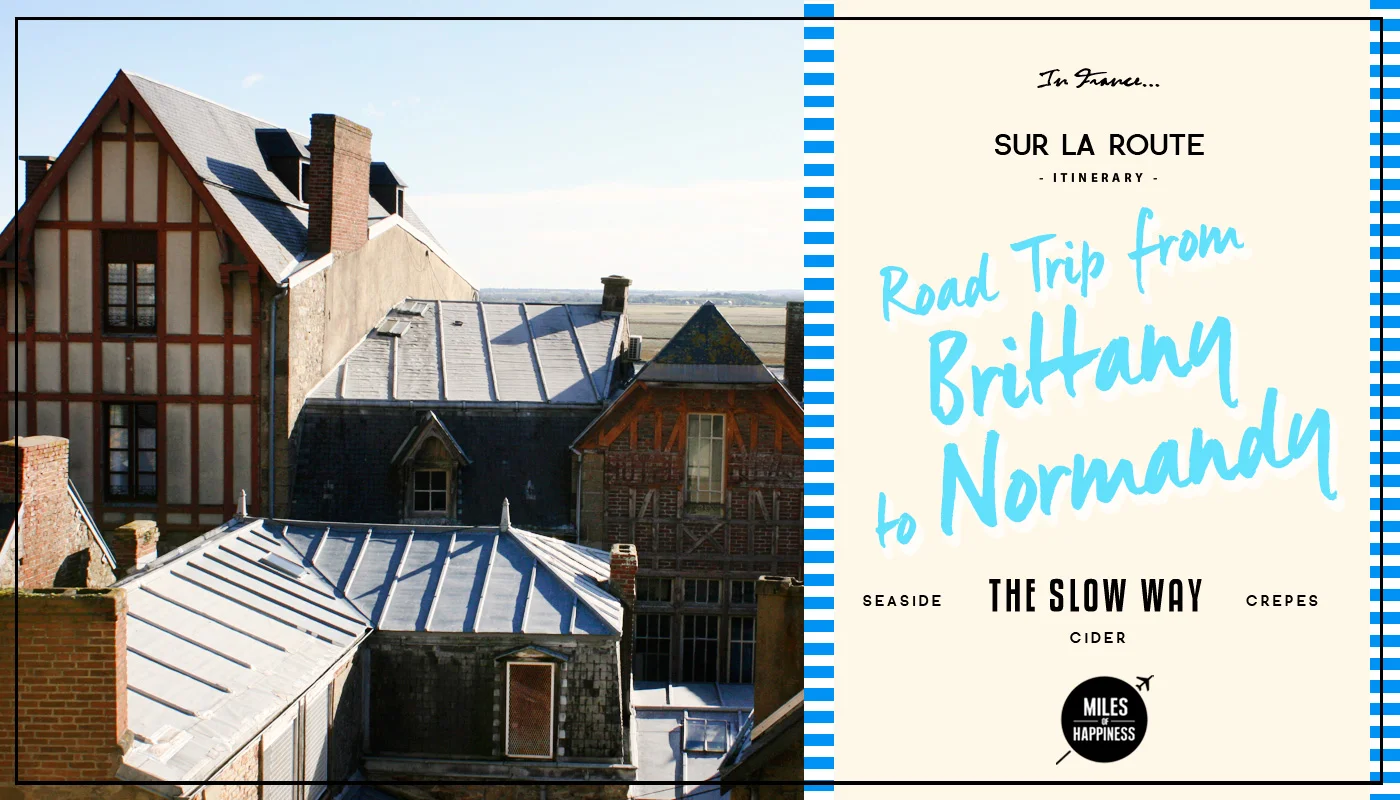 Road Trip from Brittany to Normandy