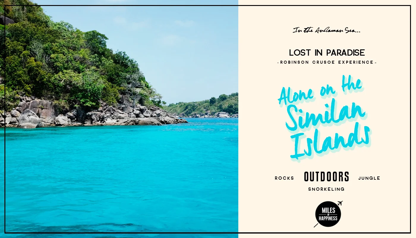 Alone on the Similan Islands - Miles of Happiness