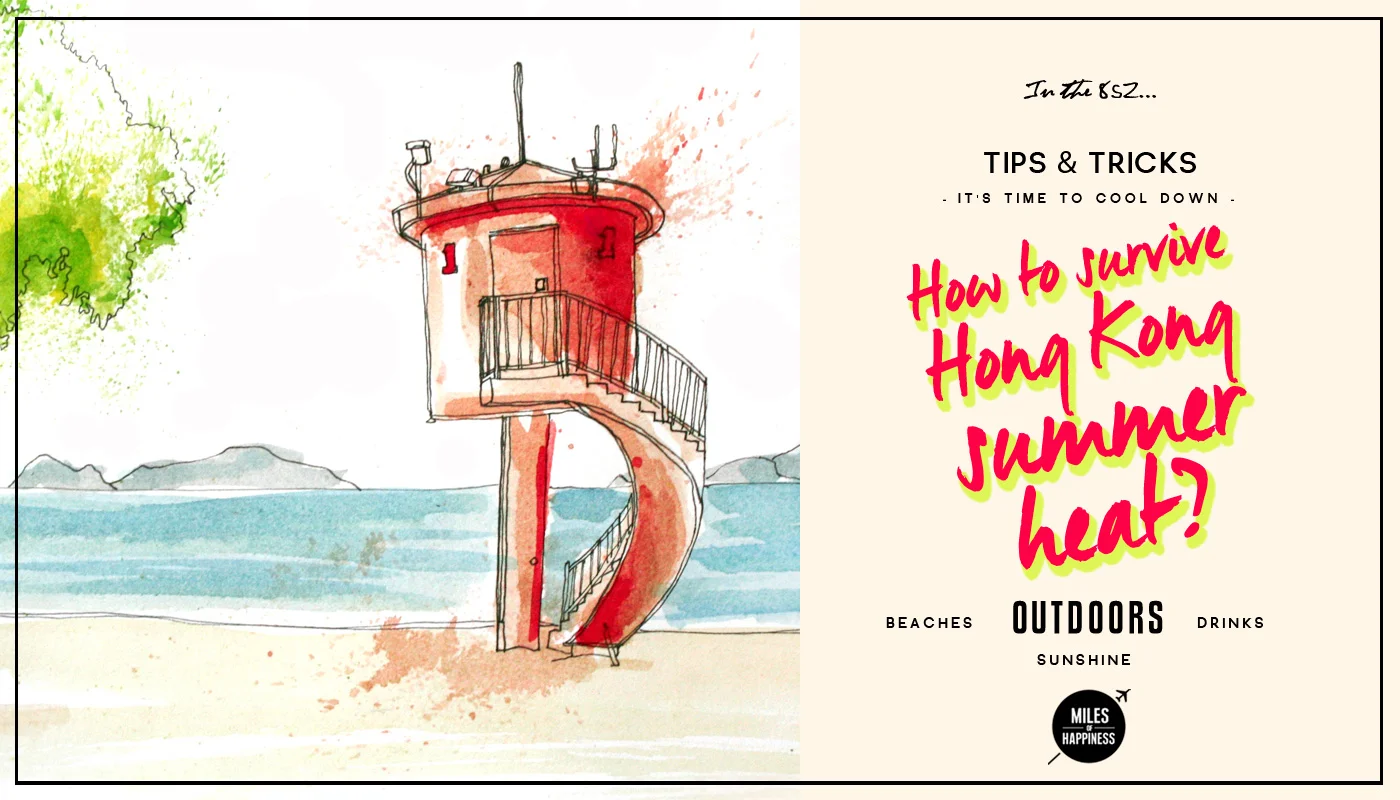 How To Survive Hong Kong Summer Heat?