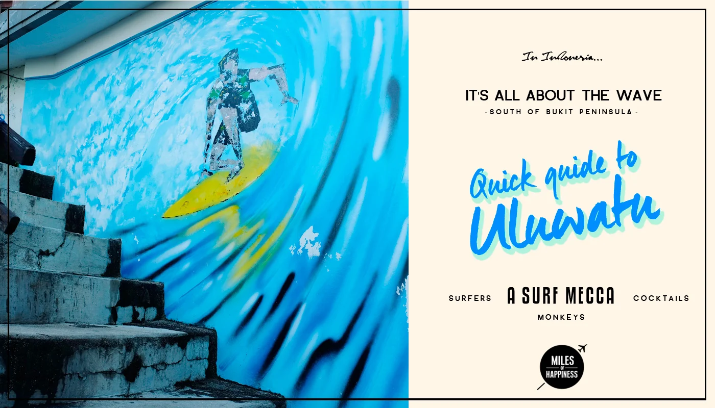 Quick Guide to Uluwatu