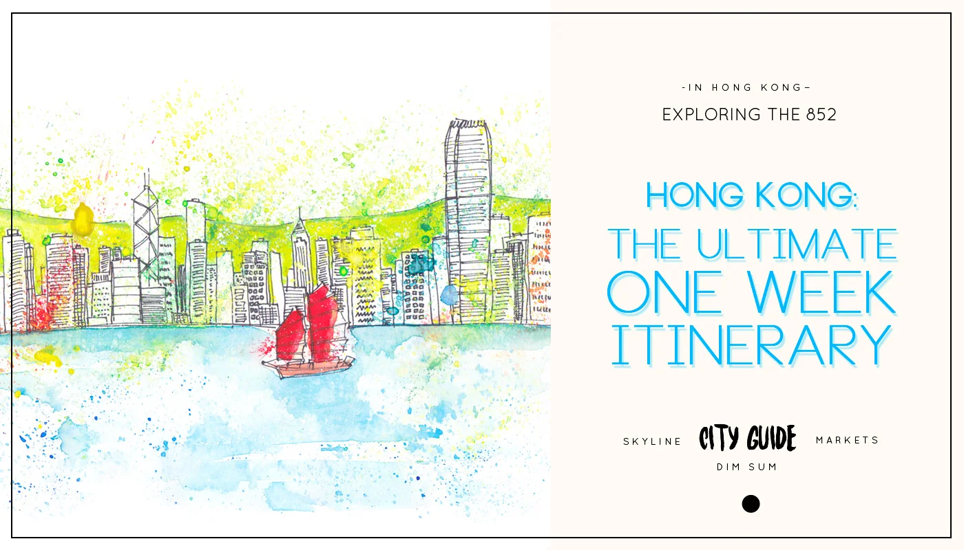 One week in Hong Kong : Itinerary