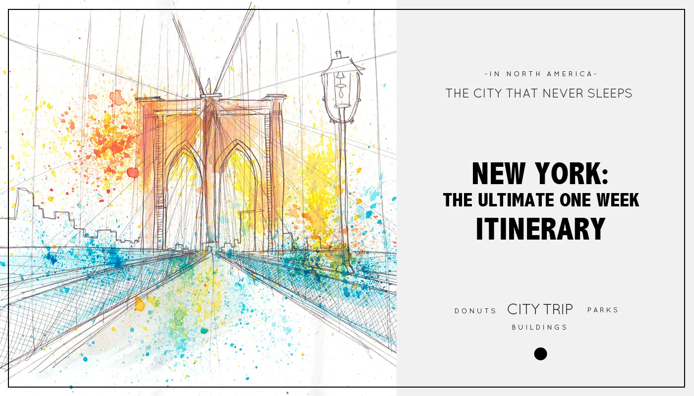 New York: the ultimate 1 week itinerary