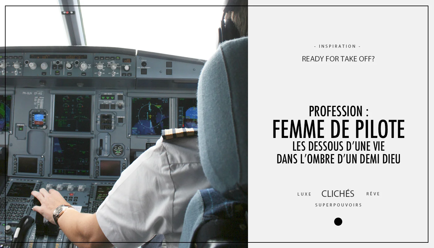 Profession : femme de pilote