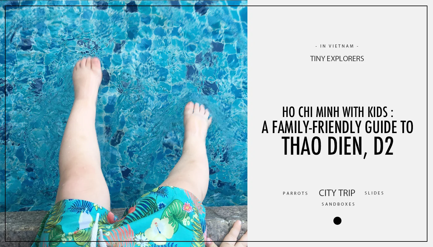 Ho Chi Minh City with kids