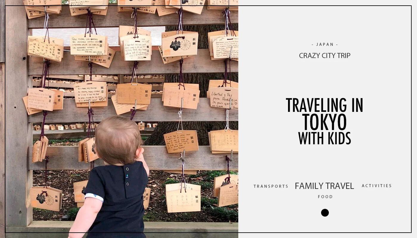 Traveling in Tokyo with kids