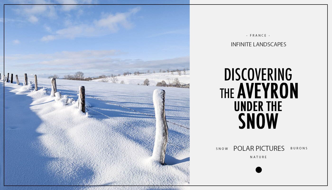 Discovering the Aveyron under the snow