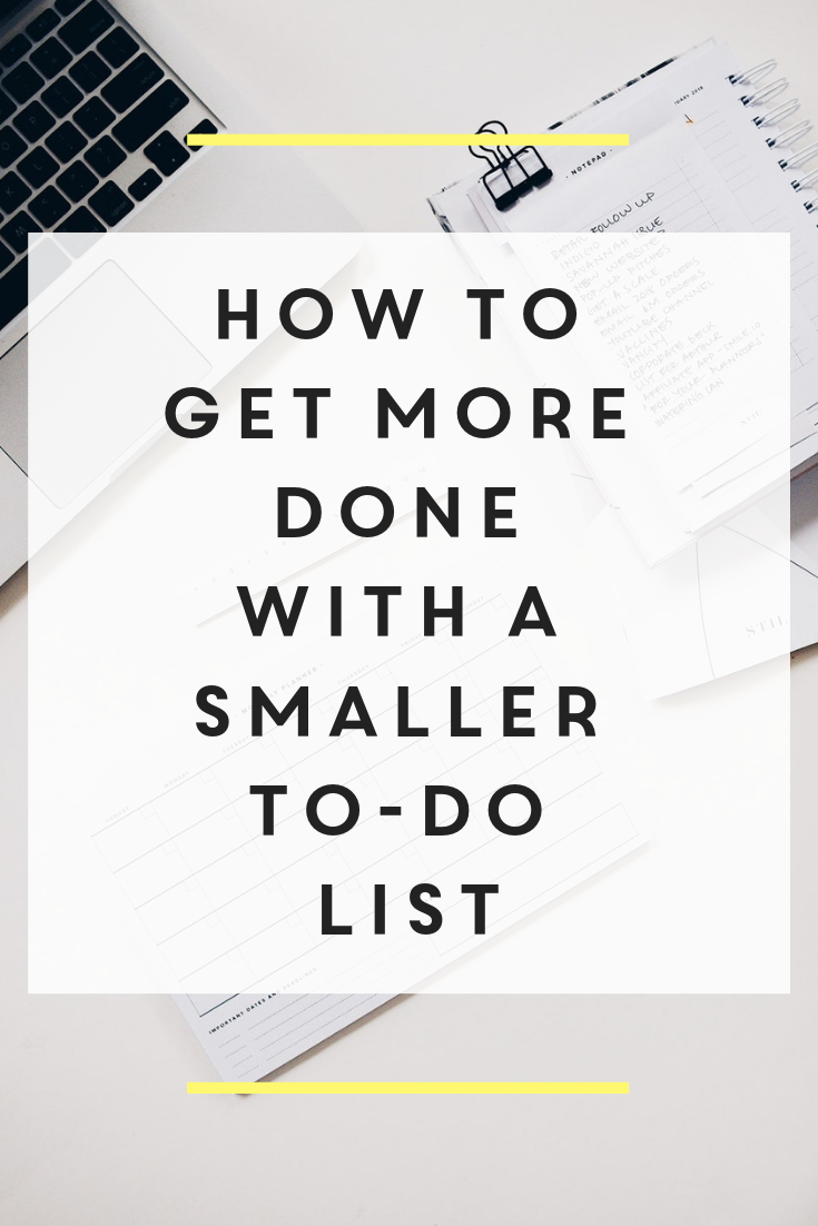 how to get more done with a smaller to-do list.png