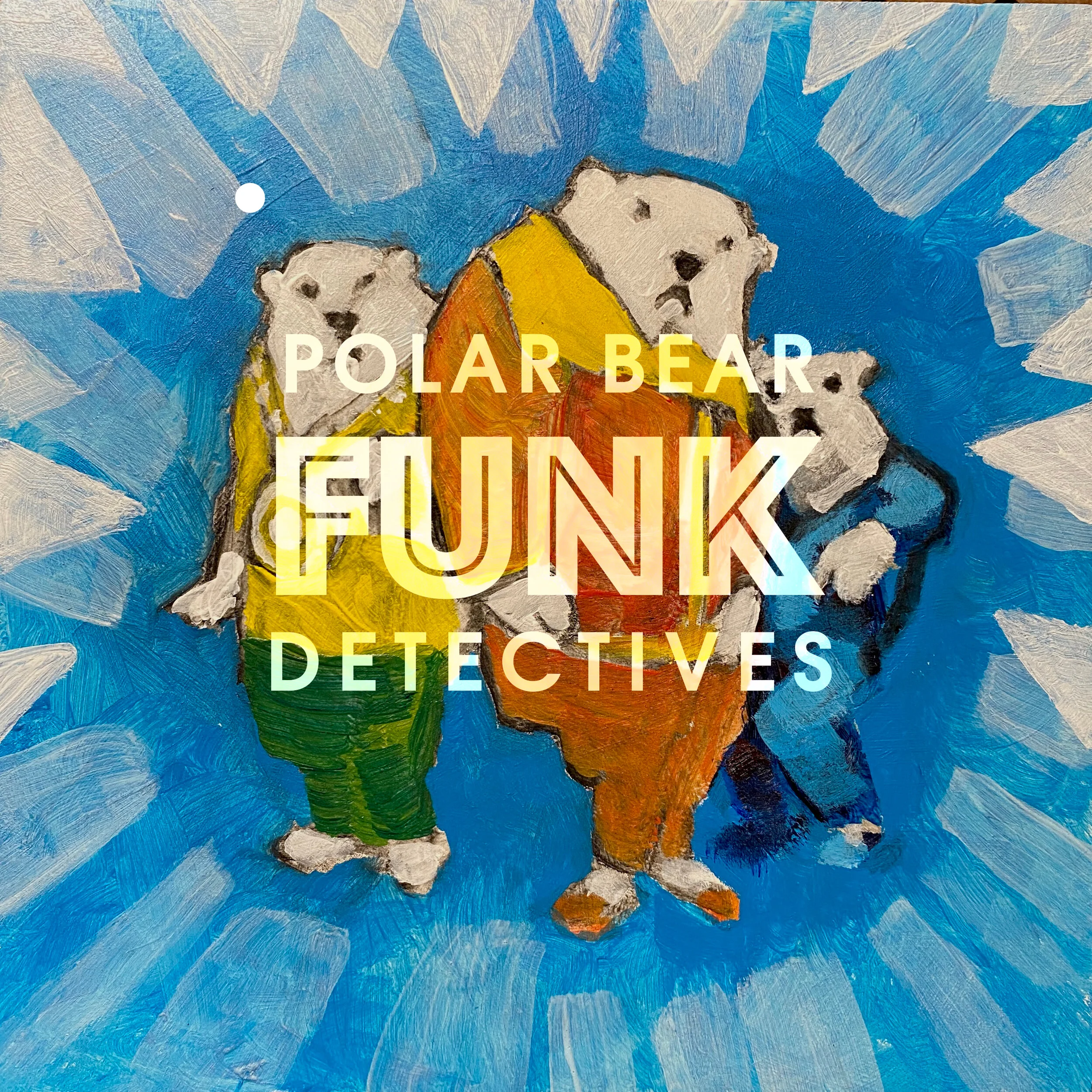 Polar Bear Funk Detectives - 004