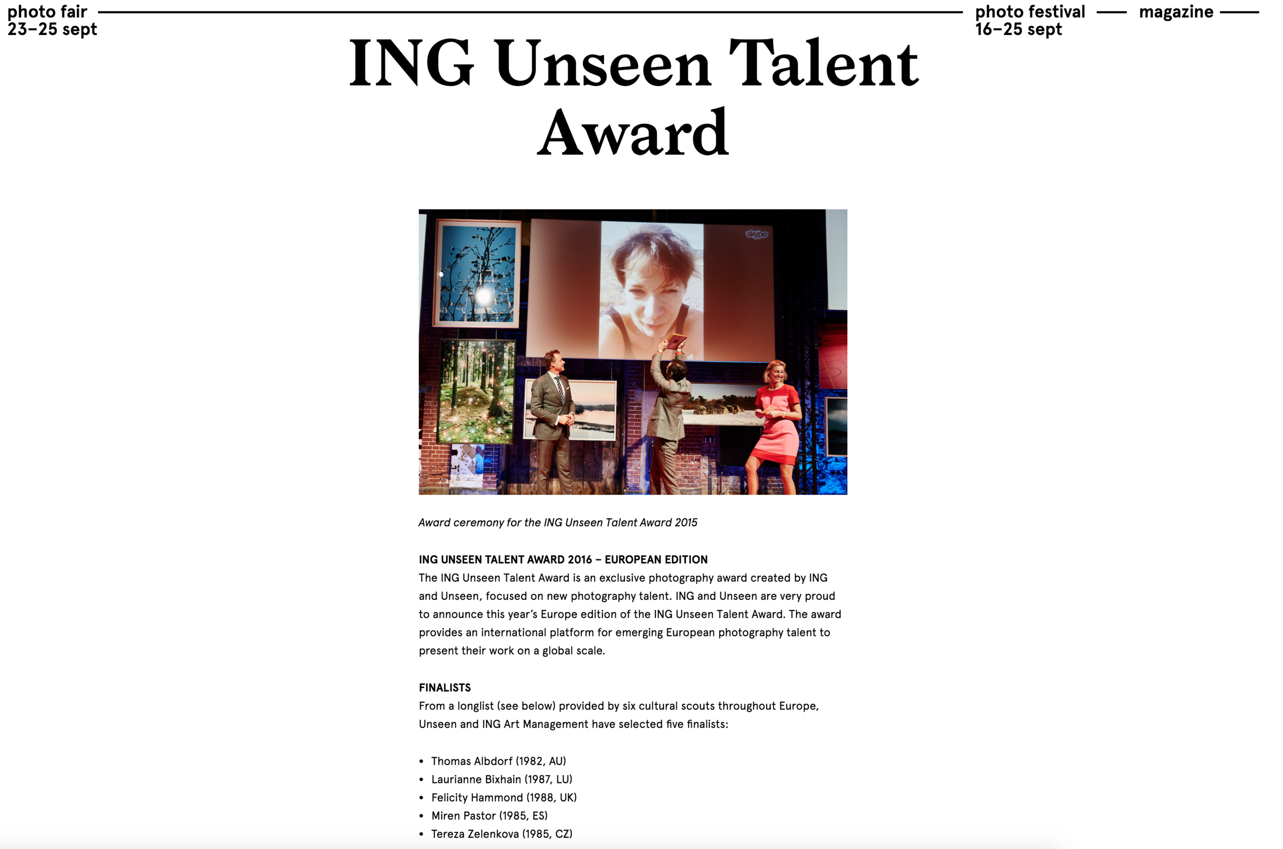 More information: https://www.unseenamsterdam.com/ing-unseen-talent-award Press release: https://www.unseenamsterdam.com/photo-fair/press