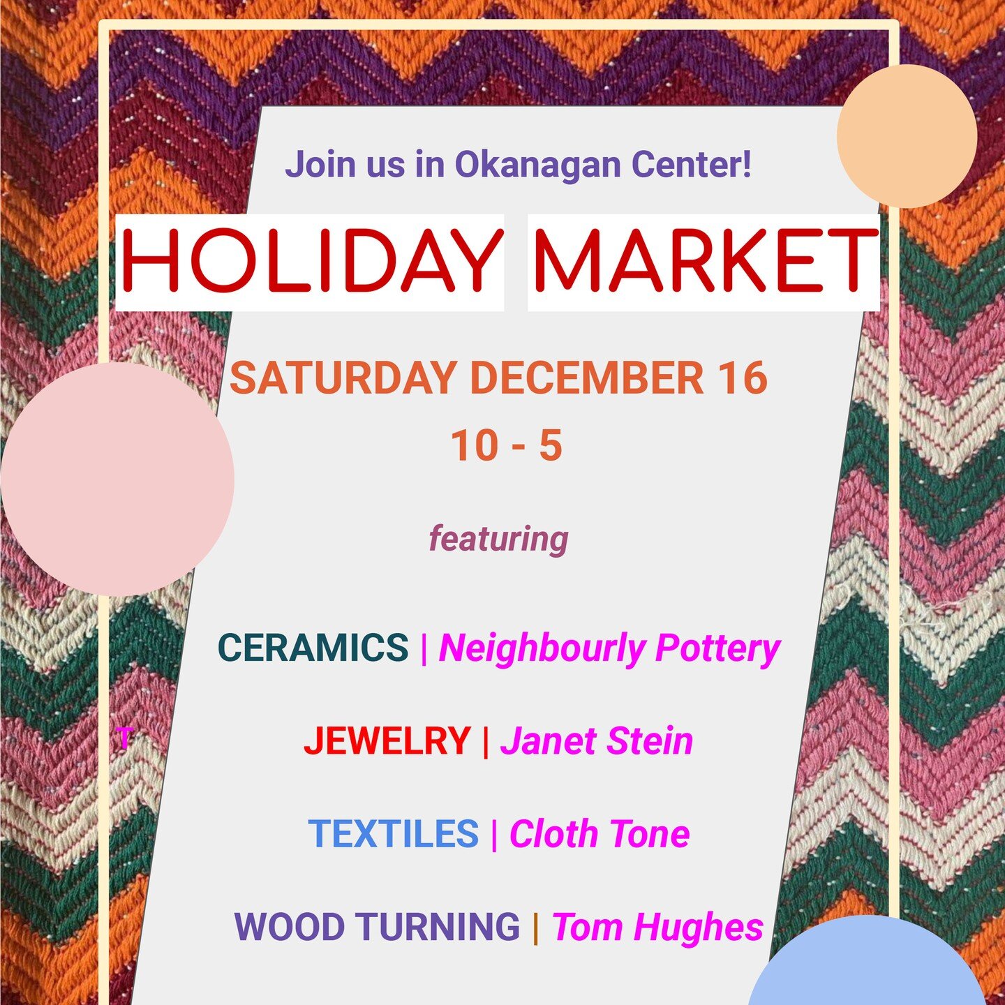 What are you up to this Saturday? Come and join us for a handmade Holiday Market in Okanagan Centre. We will be there from 10 - 5 pm showcasing stunning textiles, must have ceramics, beautiful wood turned objects and shiny jewelry. OK Centre hall is 