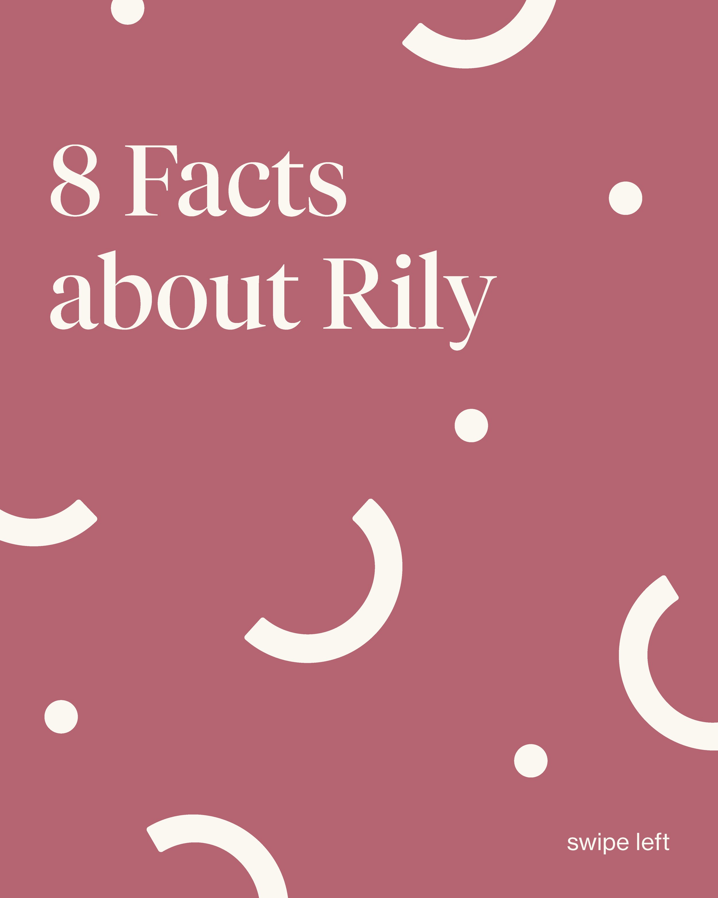 8 Facts about Rily V5_.jpg