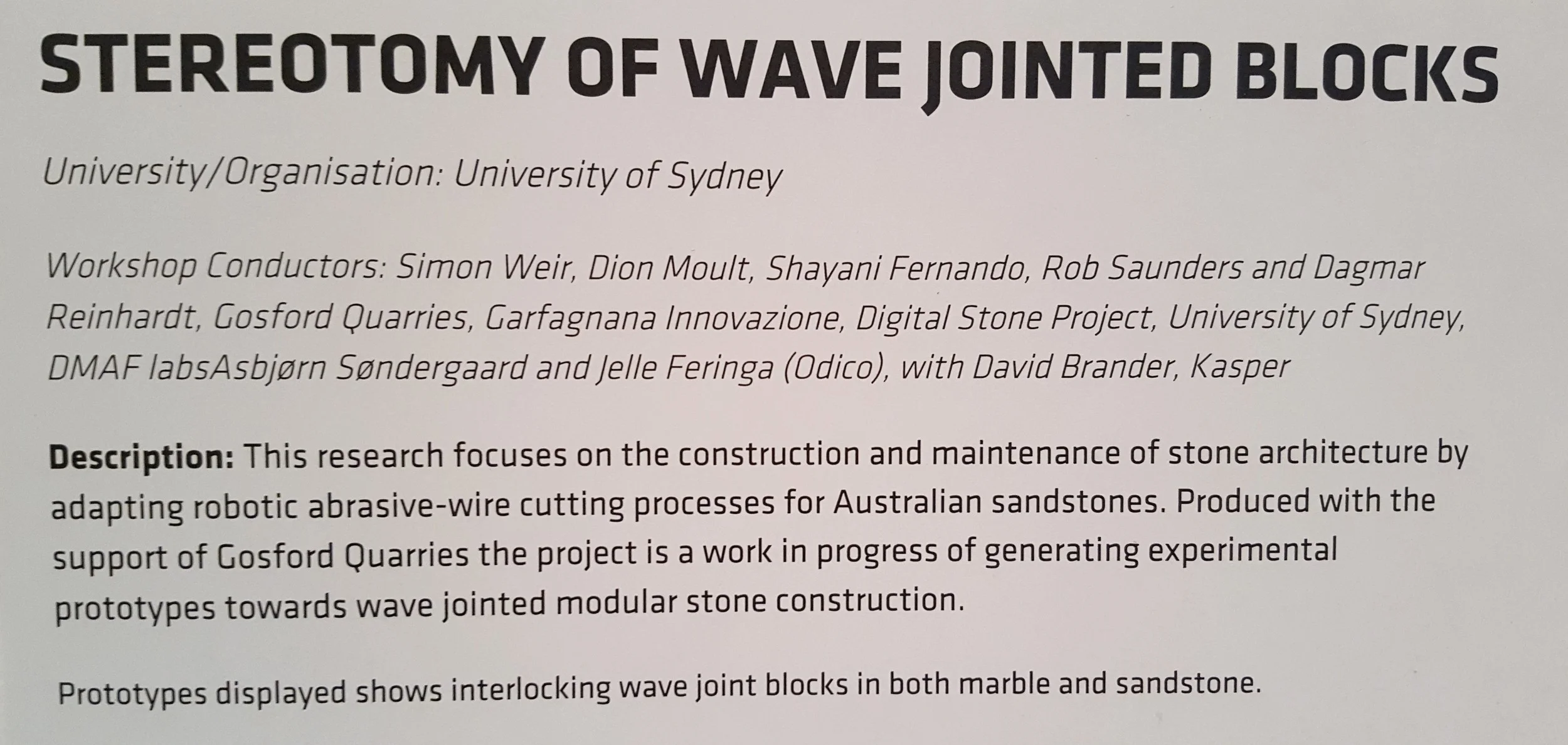  Stereotomy: The collaboration between Gosford Quarries and University Of Sydney. 