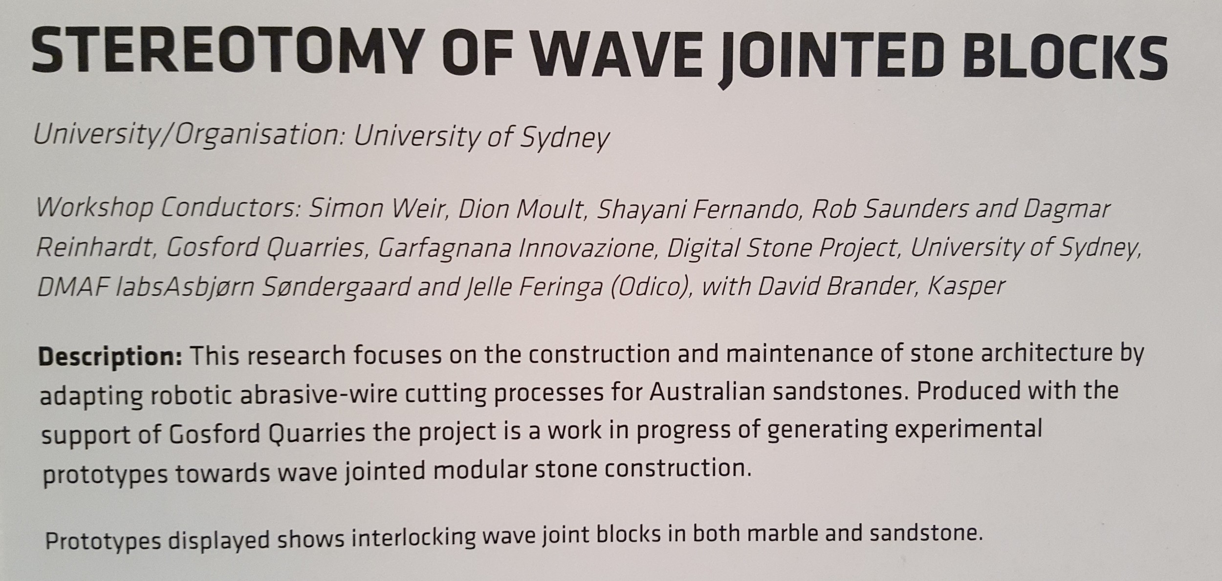  Stereotomy: The collaboration between Gosford Quarries and University Of Sydney. 