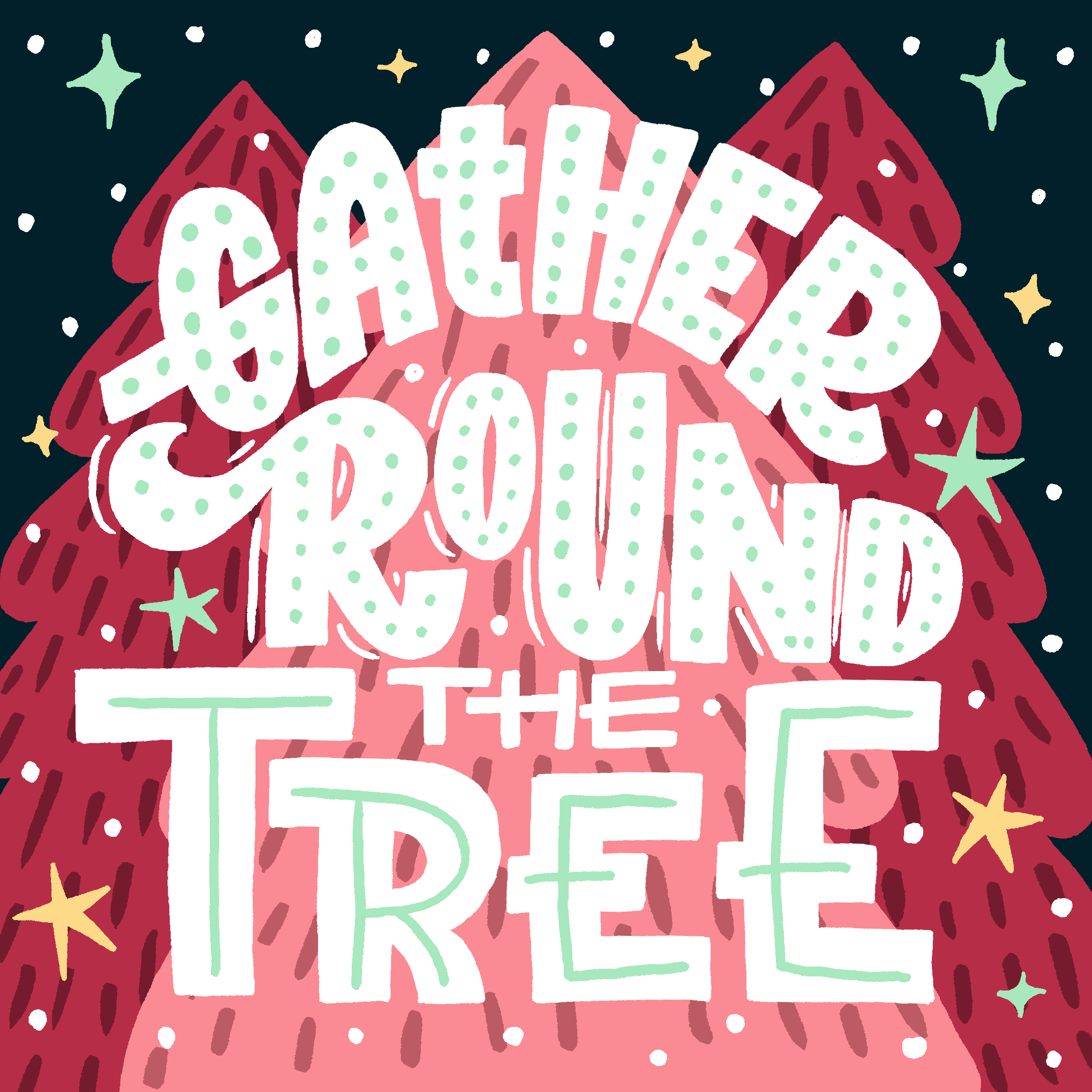 Gather 'Round the Tree