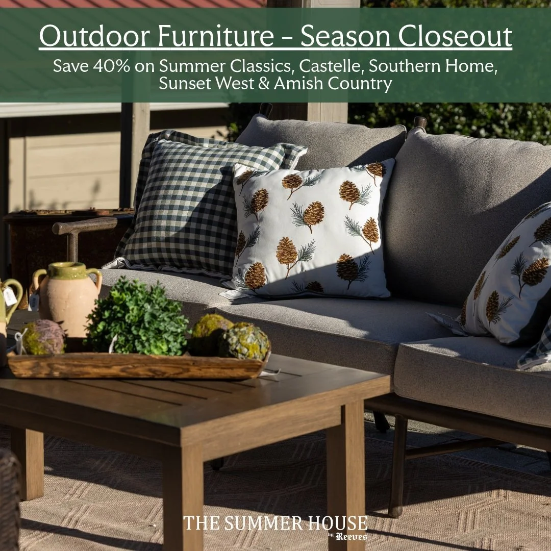 Make the most of the season with 40% off outdoor furniture at The Summer House by Reeves! 🌿

Shop seasonal closeout savings on Summer Classics, Castelle, Southern Home, Sunset West, and Amish Country. Find your favorites before the season ends!

#Th