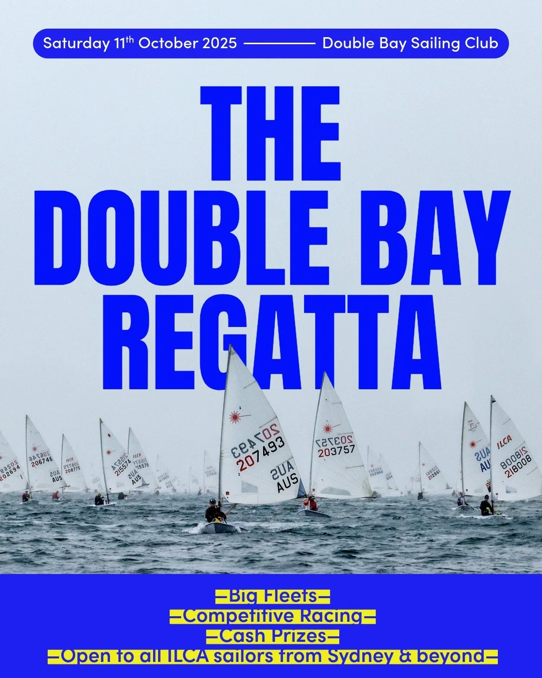 DBSC will be hosting the inaugural Double Bay Regatta on Saturday 11th October 2025, open to all ILCA / Laser sailors from Sydney and beyond.

Three races will be held on this single day event in the the waters of Sydney Harbour.

Cash Prizes will be