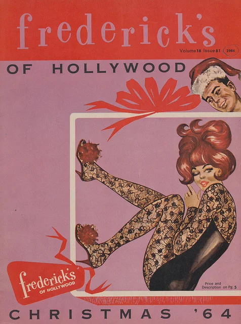 thepieshops:

Christmas ‘64 - 1964 Frederick’s of Hollywood Catalog
 Light up her holiday with fashions by Frederick’s of Hollywood!