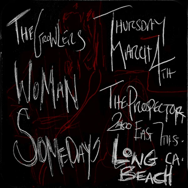 The Growlers / WOMAN / Some Days