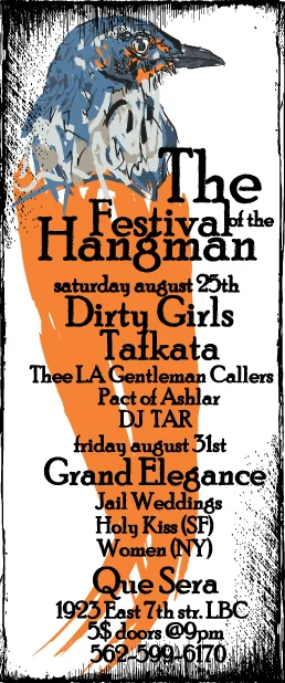 FESTIVAL OF THE HANGMAN with The Grand Elegance / Jail Weddings / The Holy Kiss / WOMAN