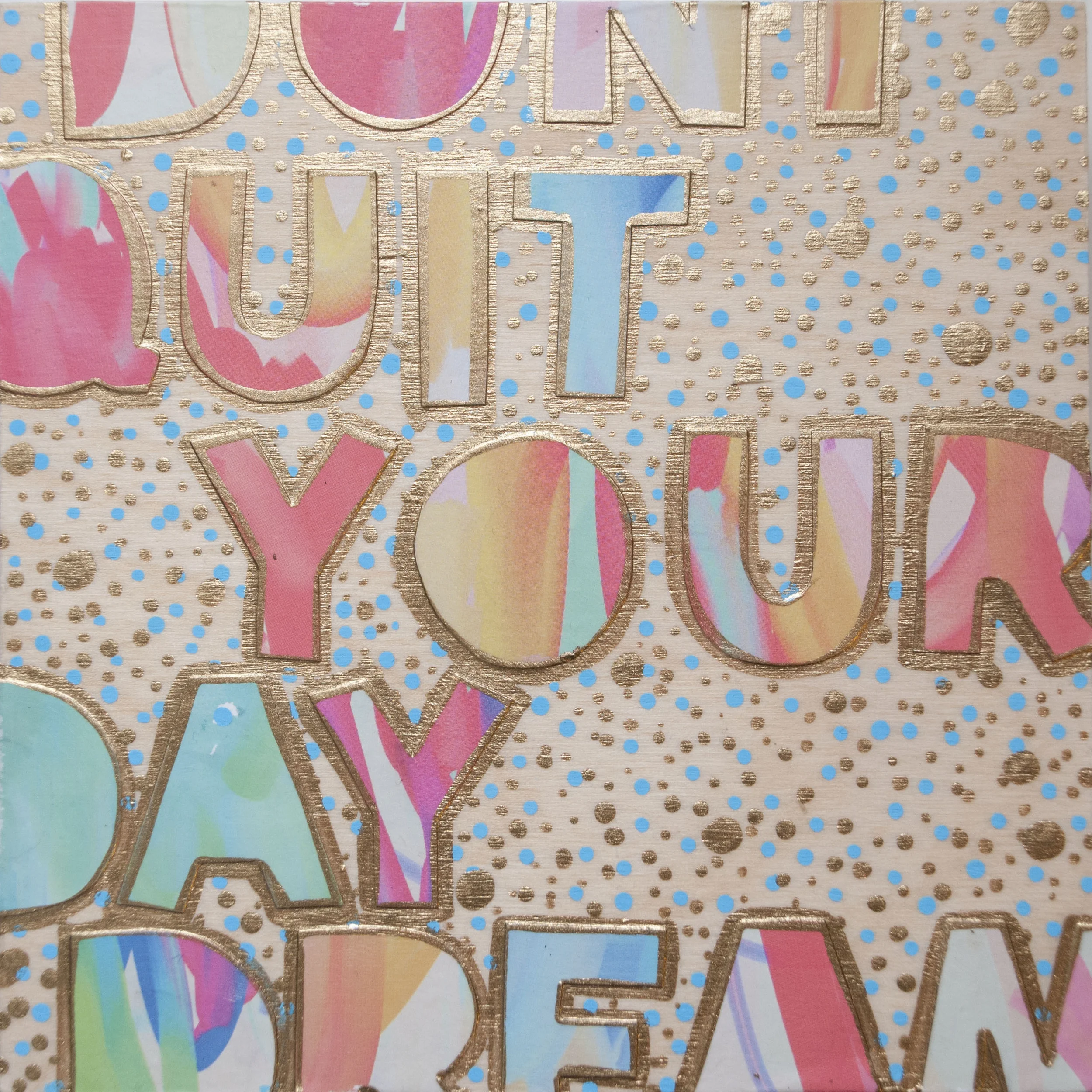 Don't Quit Your Daydream , 2016 Acrylic, enamel, and catalog pages on wood 6 x 6 x 1 5/8 inches