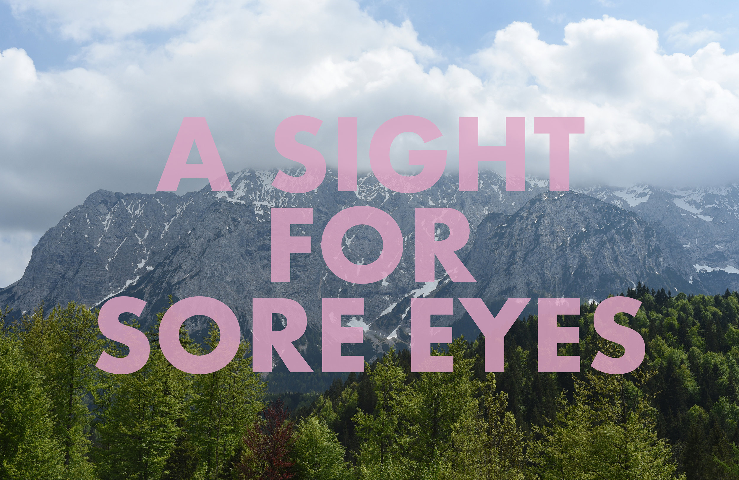 ASIGHTFOSOREEYES, 2018 Krün, Bavaria, Germany