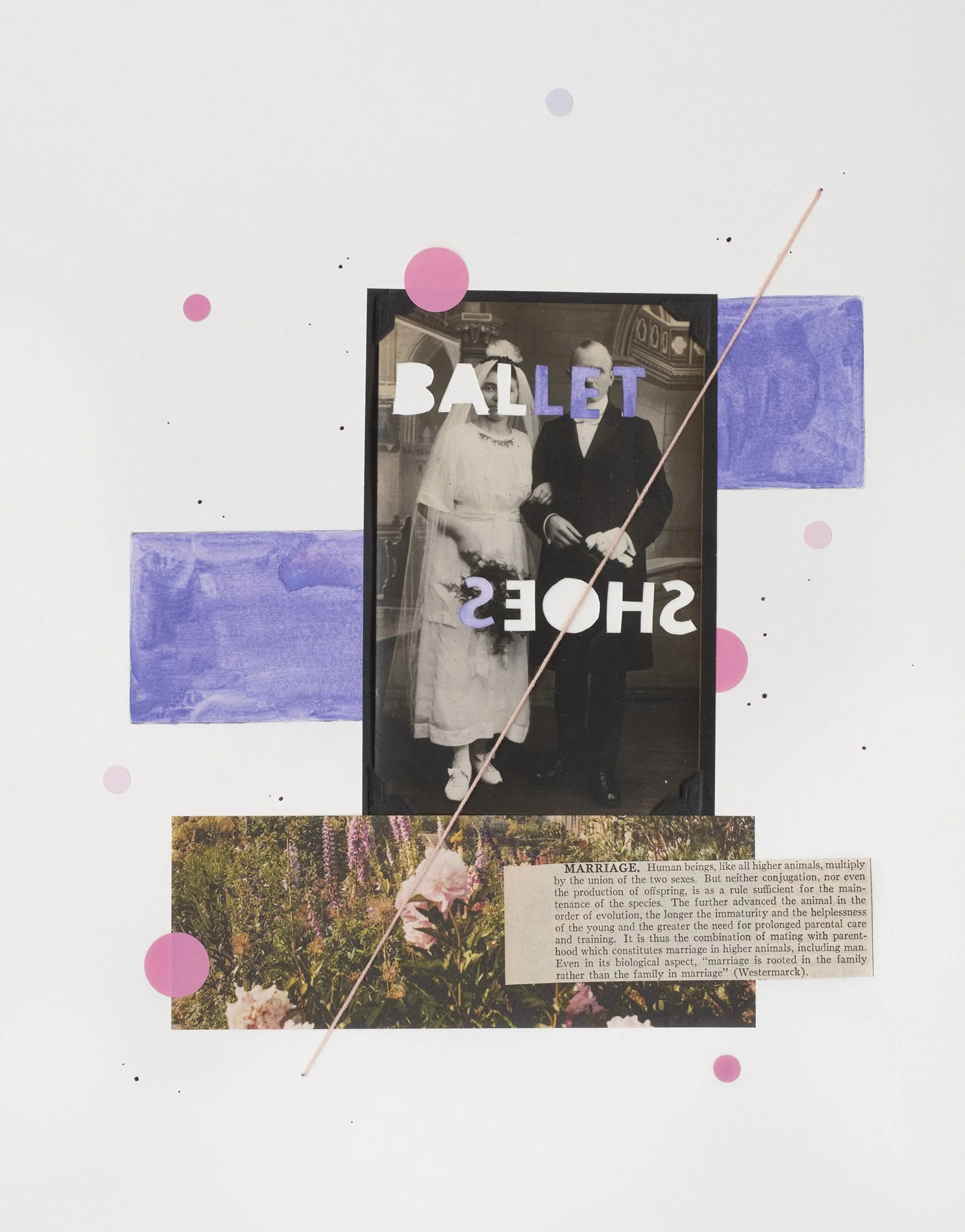 Ballet Shoes/Lets, 2020 Acrylic, archival pigment print, embroidery thread, 1947 Encyclopedia Brittanica, magazine, marker, and sticker on watercolor paper 14 x 11 inches