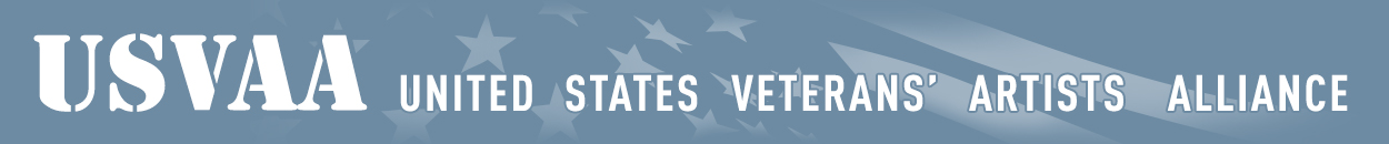 I am also a USVAA colleague. USVAA is a non-profit organization which provides opportunities for veterans in the arts by networking with veterans, artists, supportive individuals, and organizations within the arts and veterans' communities to find funding and support for individual artistic projects in theater, film, television, the visual/fine arts, and a wide variety of crafts.