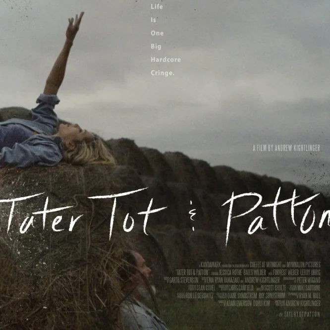 TATER TOT & PATTON FEATURE FILM 2016