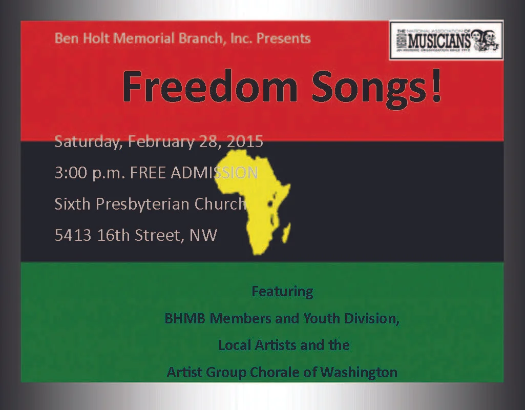 Ben Holt Memorial Branch, Inc. Presents "Freedom Songs!"