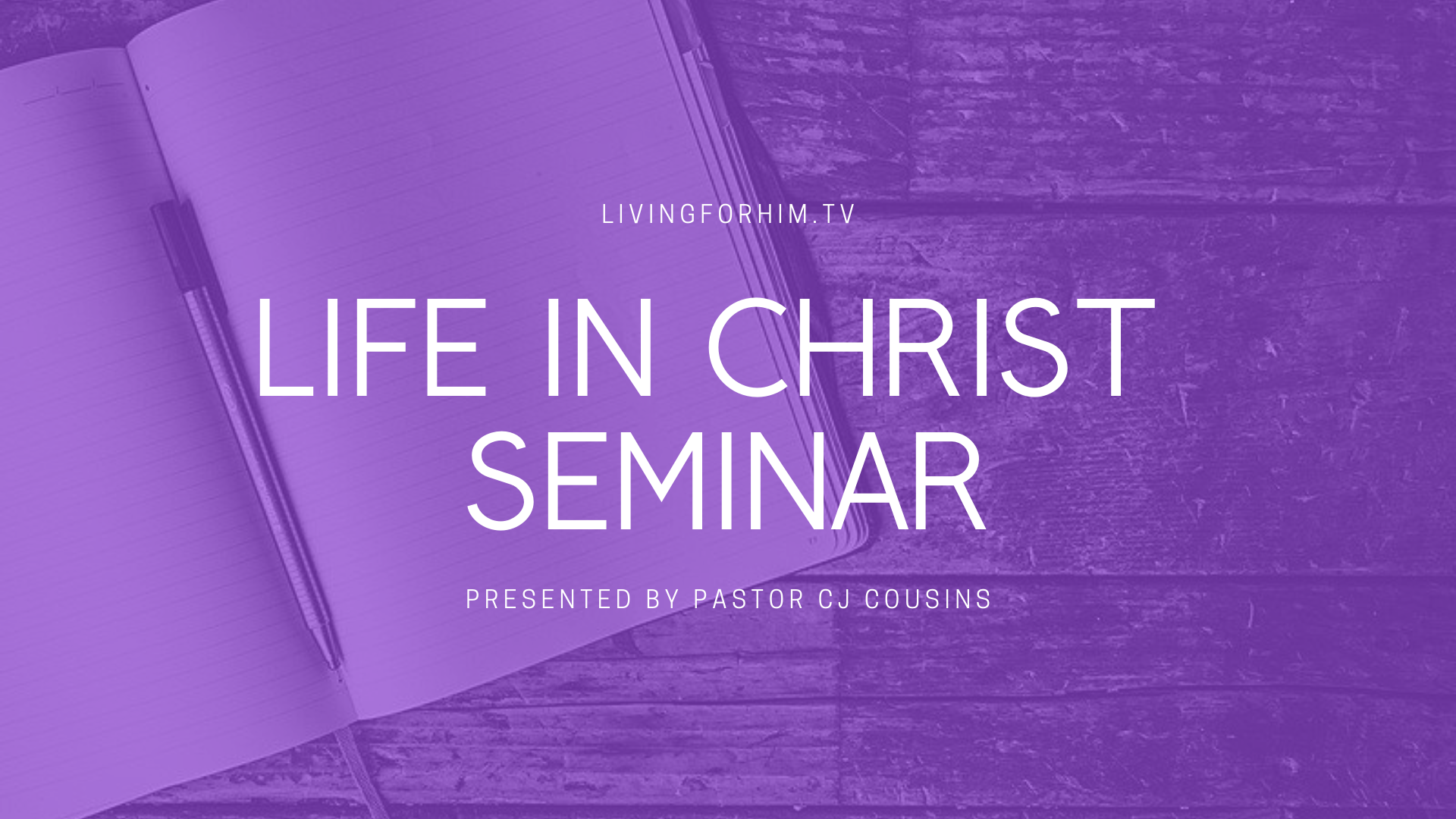 Life in Christ Seminar.png