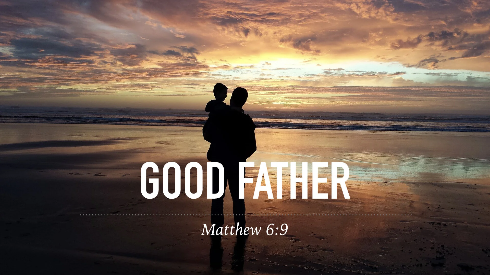 Good Father Title slide.001.jpeg