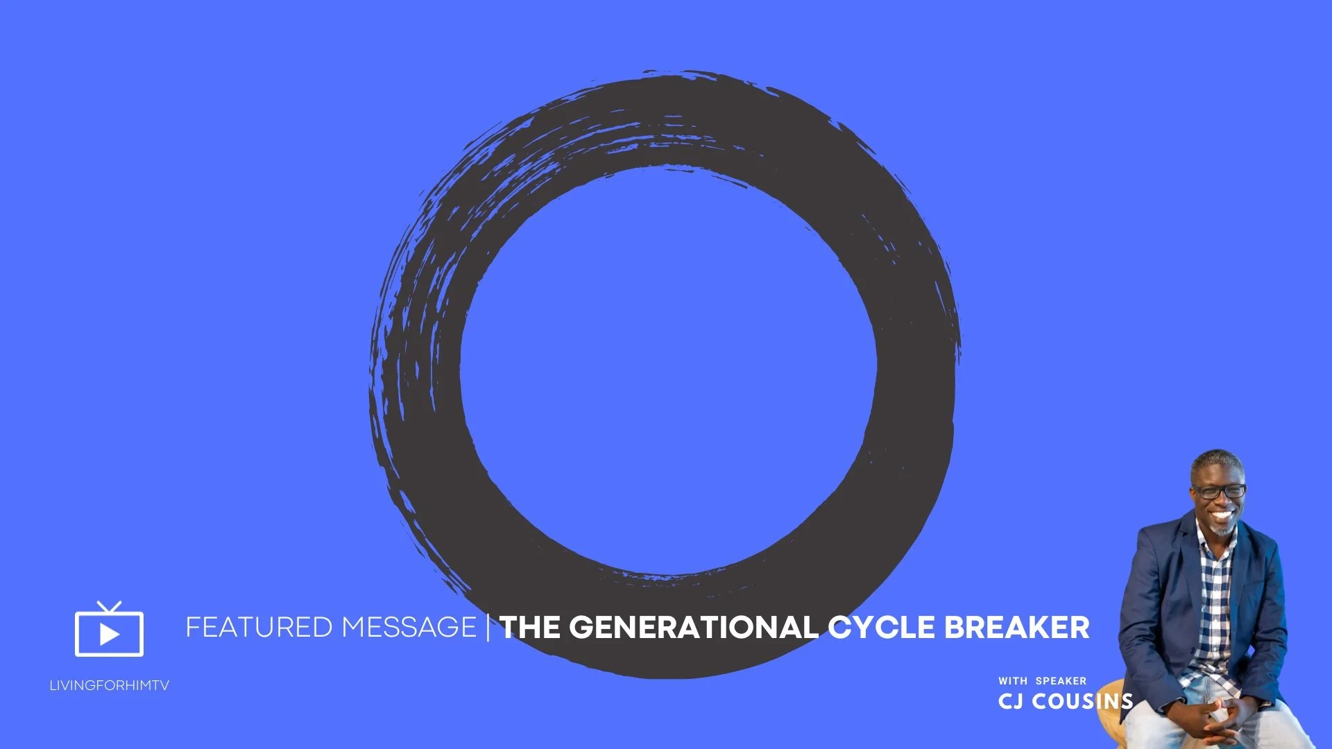 The Generational Cycle Breaker