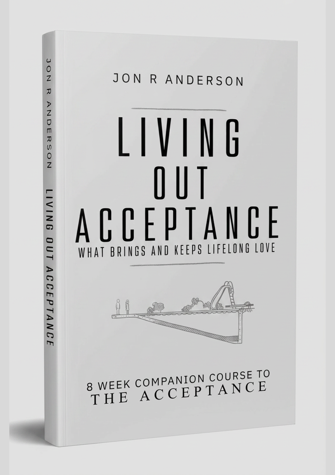 Living Out Acceptance