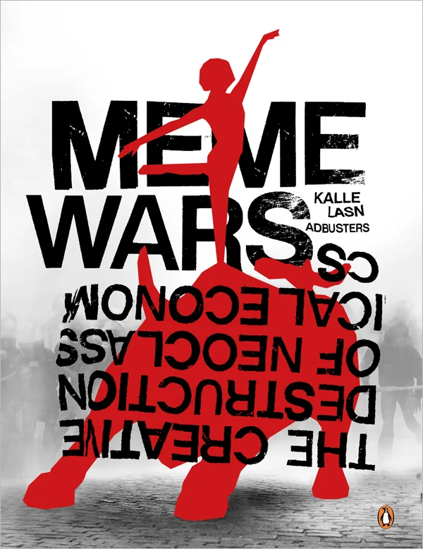 Capa de Meme Wars (A Guerra dos Memes), livro de economia e artes visuais lançado pela AdBusters. 