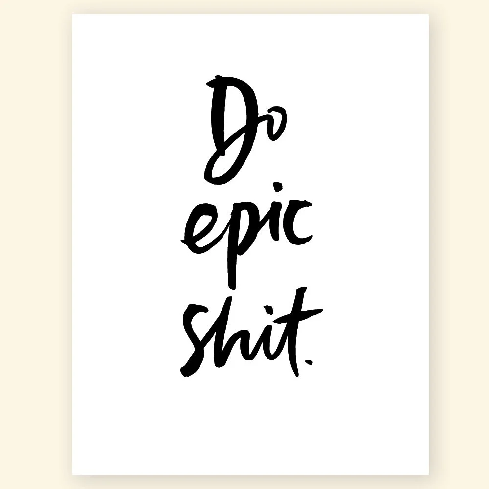 A2 card Do epic shit closeup.jpg