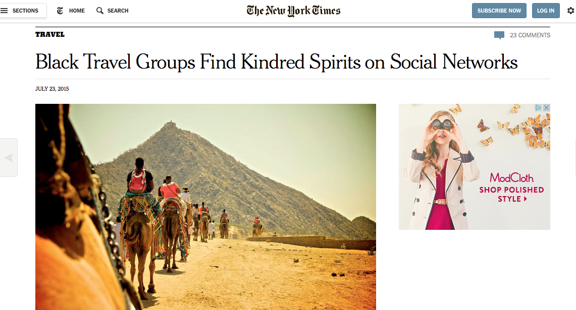 The New York Times: Black Travel Groups Find Kindred Spirits on Social Networks Printed as well: Sunday, July 26th, 2015