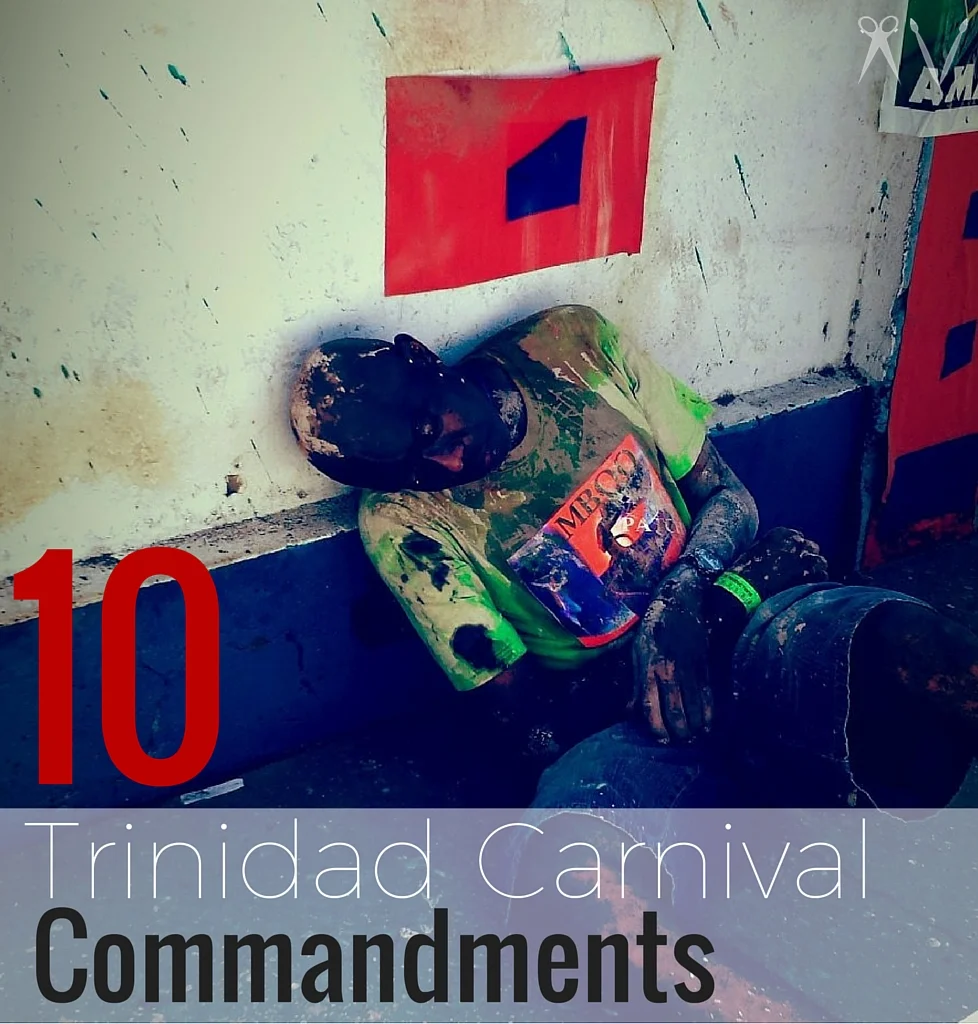 Ten Trinidad Carnival Commandments