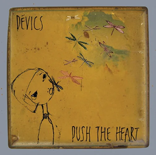 DEVICS - Push The Heart  [2006]
