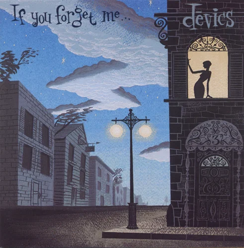 DEVICS - If You Forget Me... [1998]