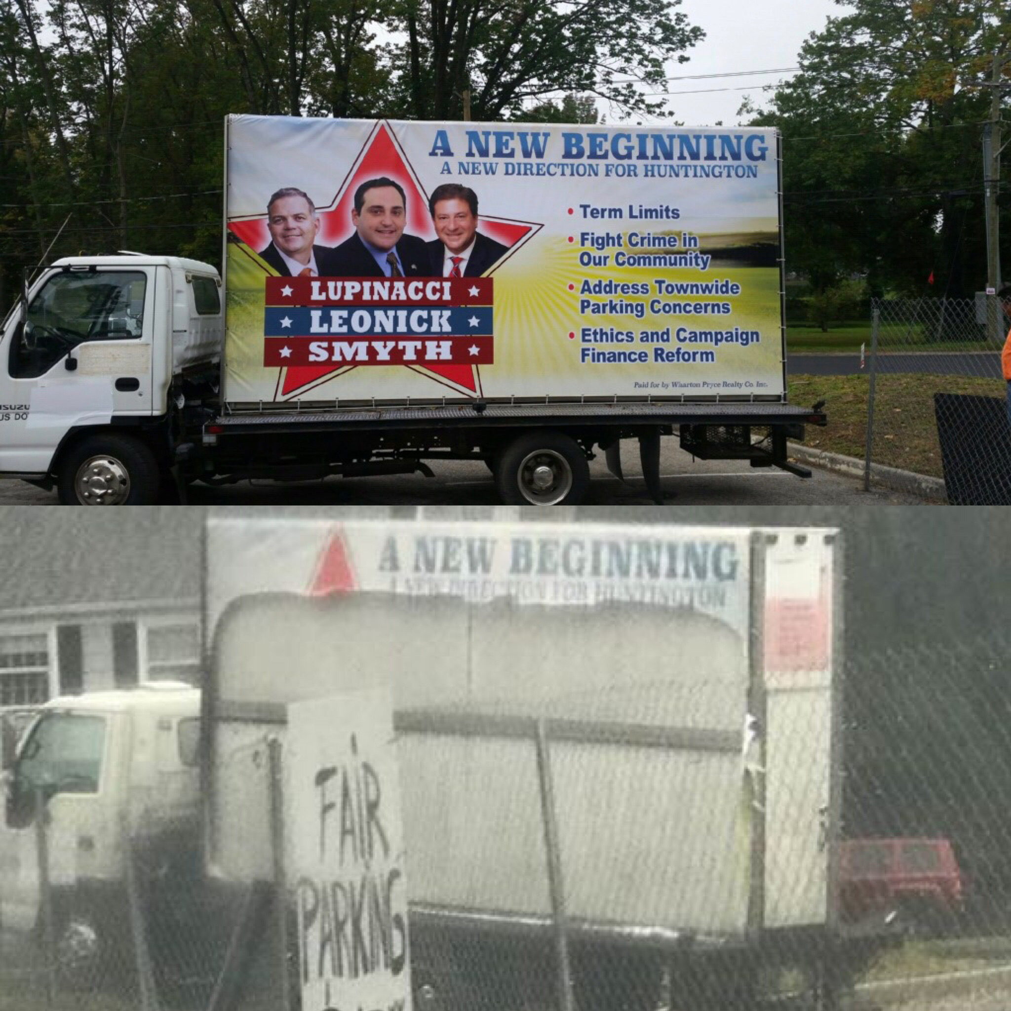  The before, above, and after of a truck with political banners on its sides parked on private property in Huntington that was vandalized over Columbus Day weekend.  