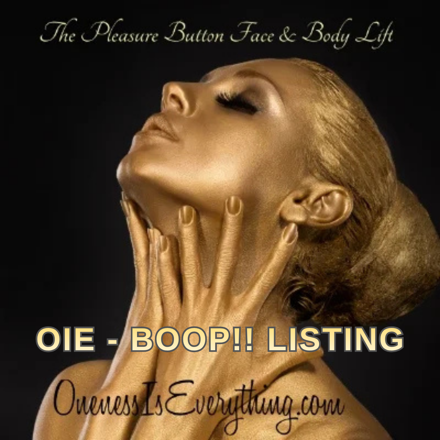Pleasure Button Face & Body Lift OIE-BOOP!!    -    for Addictions