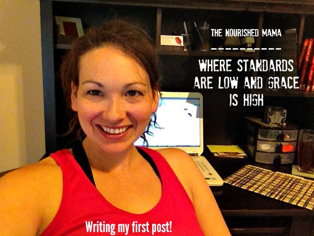 Writing my first post for The Nourished Mama on too little sleep in my sweaty workout clothes. - June 9, 2014