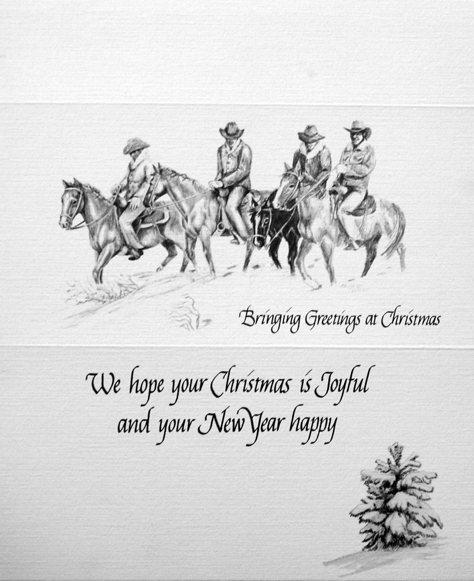 "Bringing Greetings at Christmas" "We hope your Christmas is Joyful and your New Year happy" ( Cowboys and Horses )