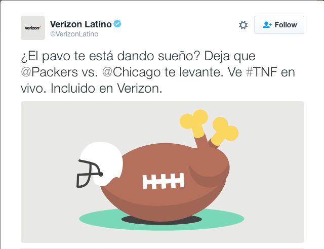 Copy Translation: Turkey making you sleepy? Let the @Packers vs. @Chicago wake you up. Watch #TNF live. Included. Only on Verizon. 