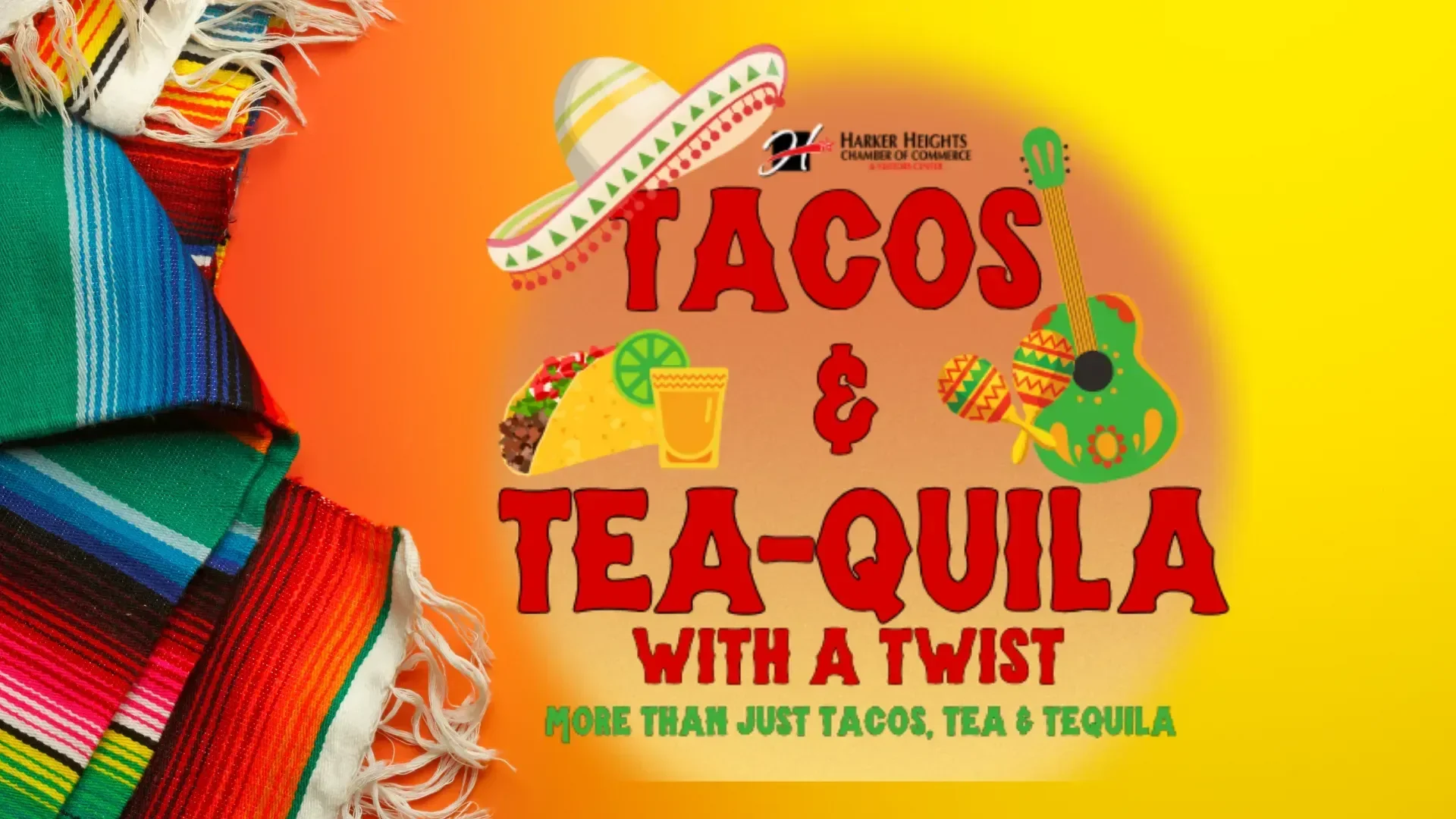 Tacos &amp; Tea-Quila Festival