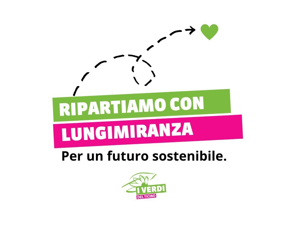 I Verdi del Ticino presentano le misure per ripartire in maniera sostenibile