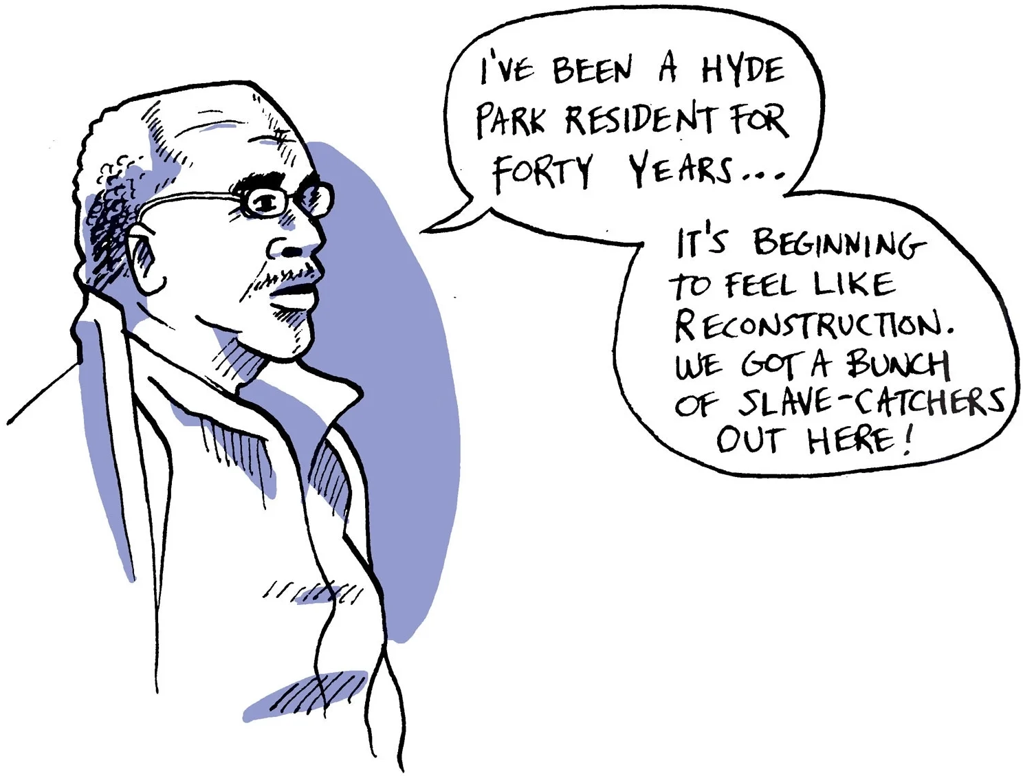  Mr. Osheel: Hyde Park Resident