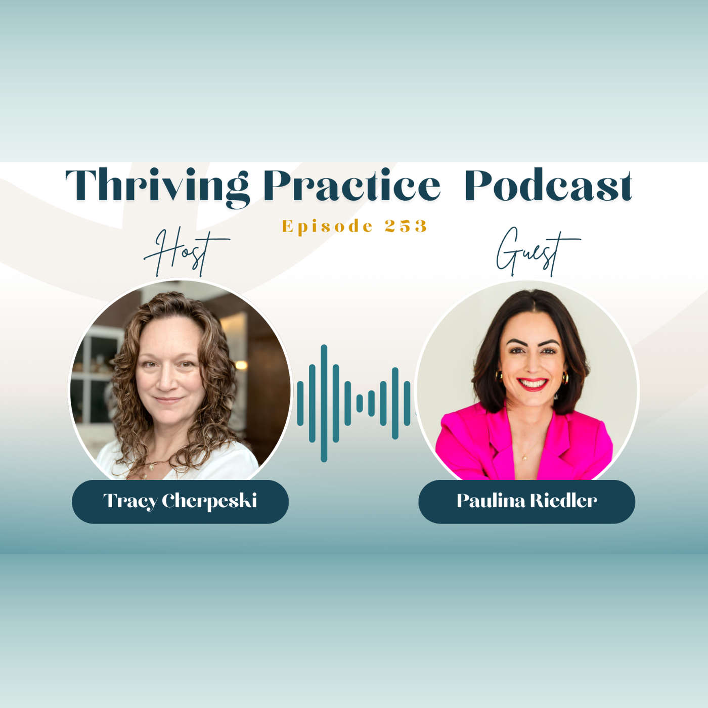 You May Be the Bottleneck: What a Telehealth Entrepreneur Wants Every Practice Owner to Know Featuring Paulina Riedler, EP 253 